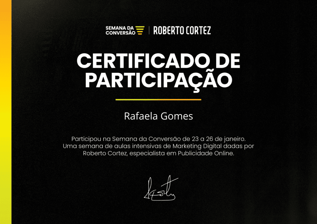 Certificado de Participação na Semana da Conversão com o Roberto Cortez